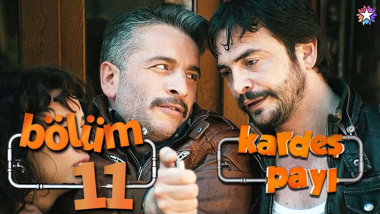 Kardeş Payı 1. Sezon 11. Bölüm kapak