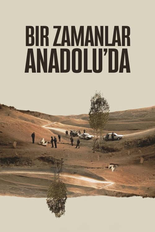 Bir Zamanlar Anadolu'da izle