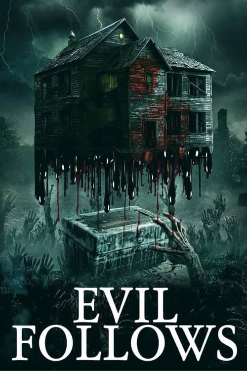 Evil Follows izle