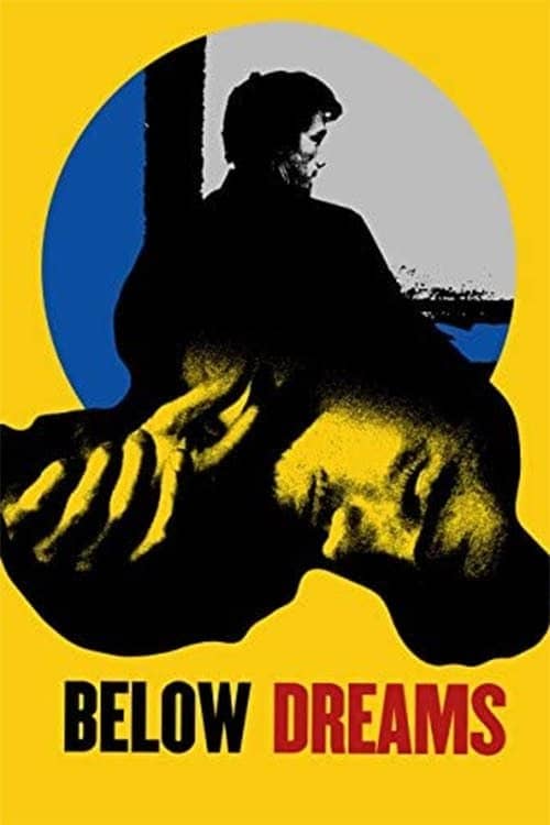 Below Dreams izle