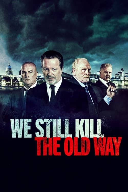 Biz Eski Usul Öldürürüz izle