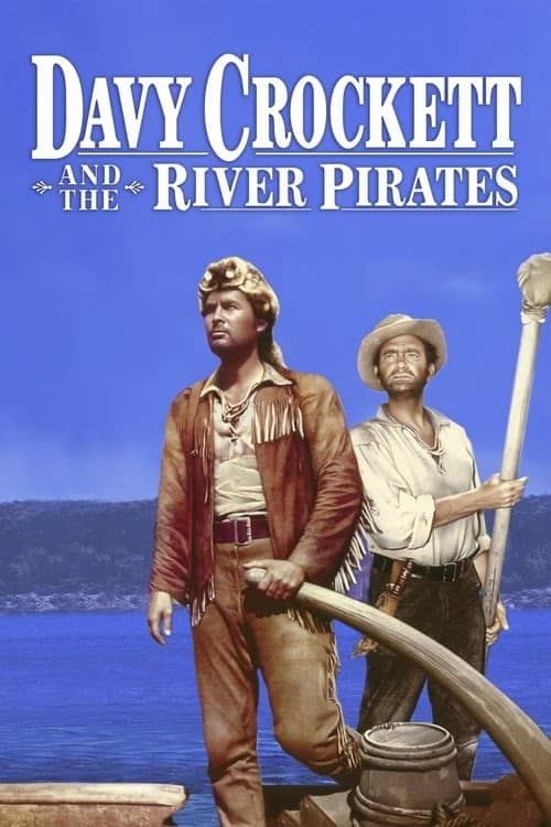 Davy Crockett ve Nehir Korsanları izle