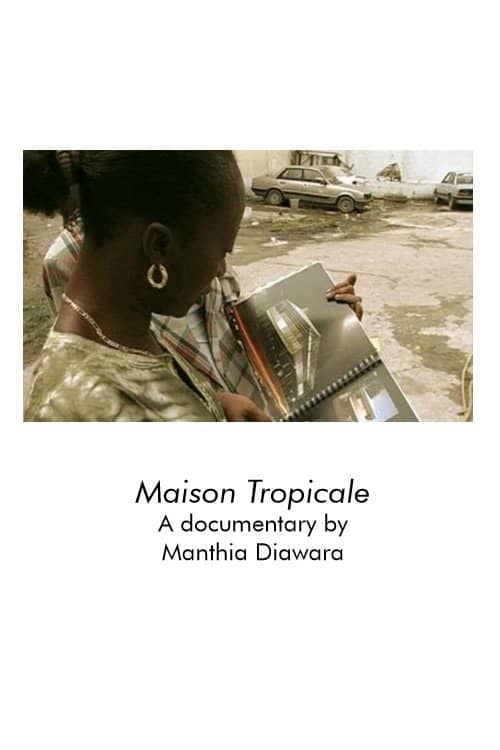 Maison Tropicale izle