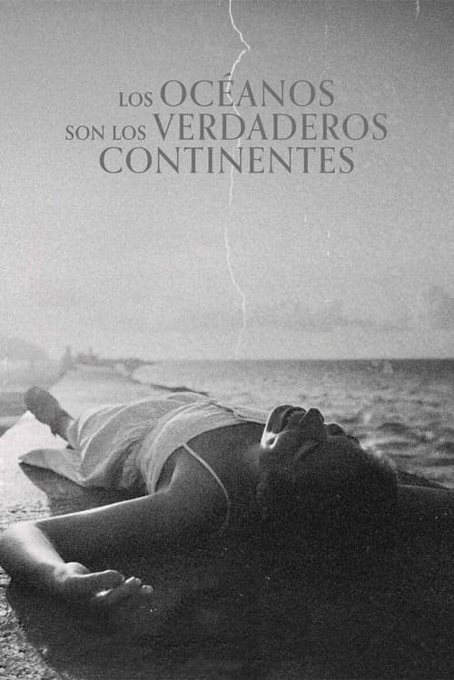 Oceans Are the Real Continents izle