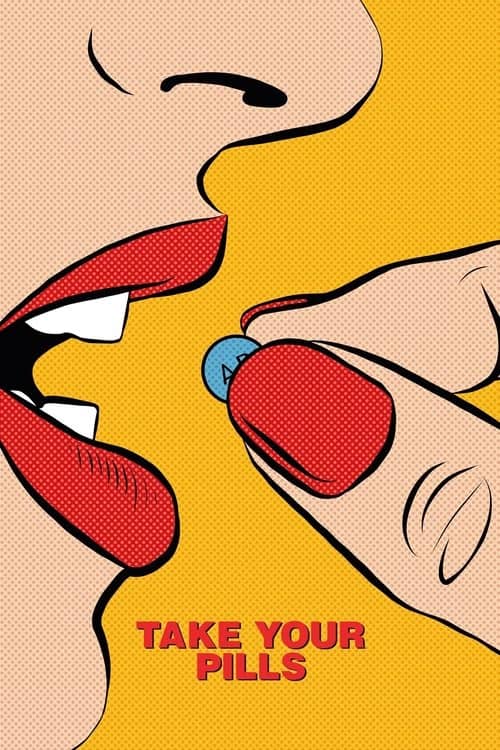 Take Your Pills izle