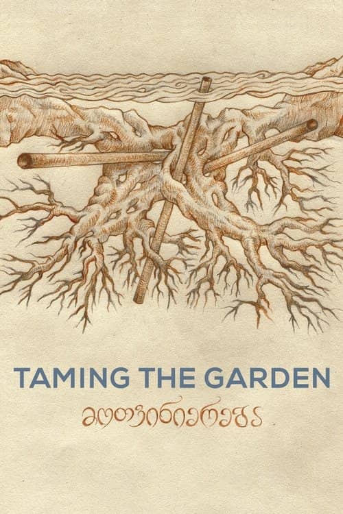Taming the Garden izle