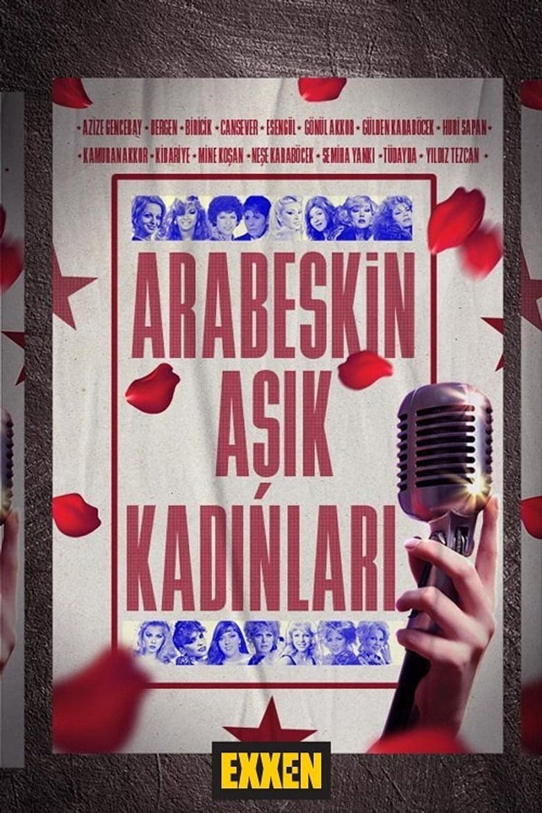 Arabeskin Aşık Kadınları 1. Sezon Posteri