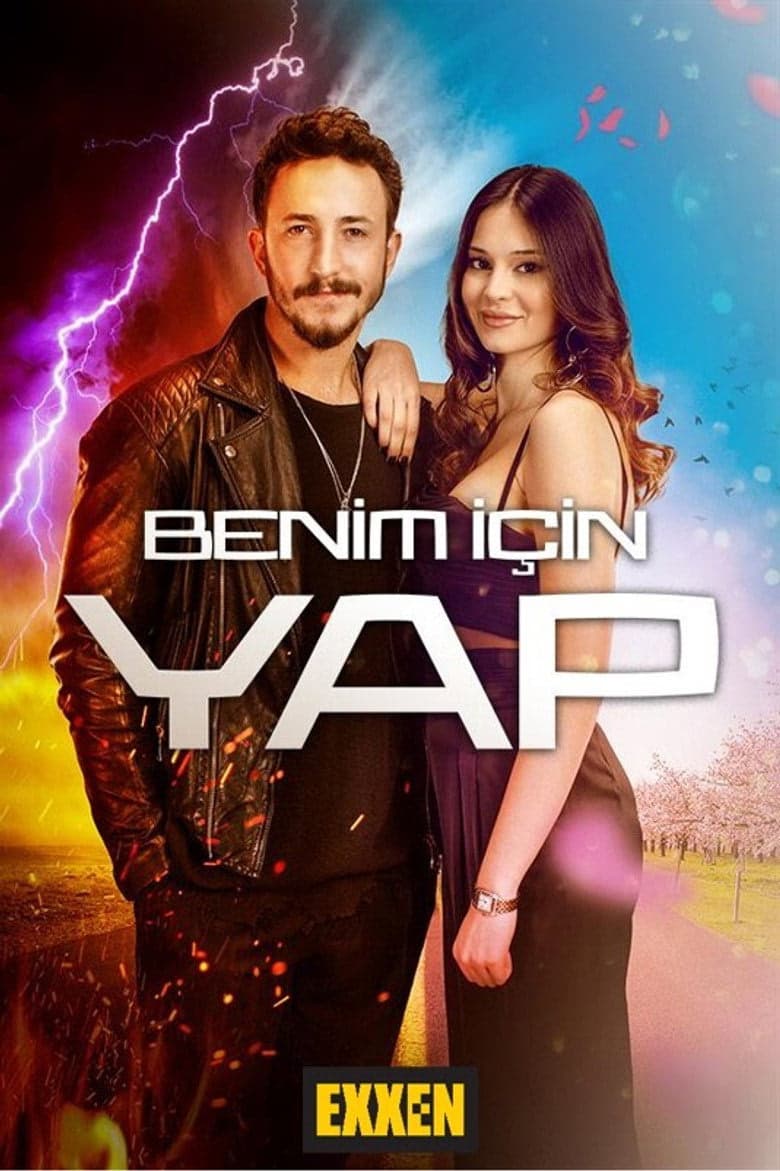 Benim İçin Yap 1. Sezon Posteri
