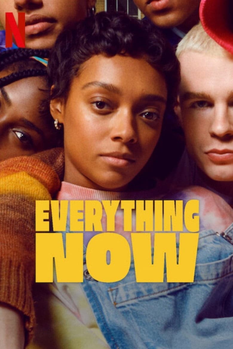 Everything Now 1. Sezon Posteri