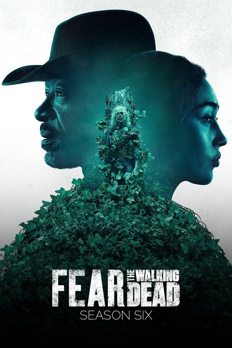 Fear the Walking Dead 6. Sezon Posteri
