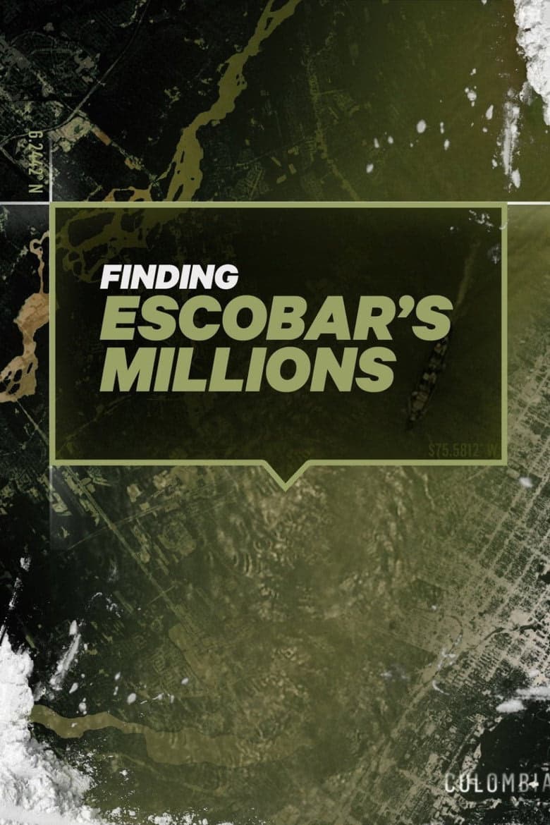 Finding Escobar's Millions 1. Sezon Posteri