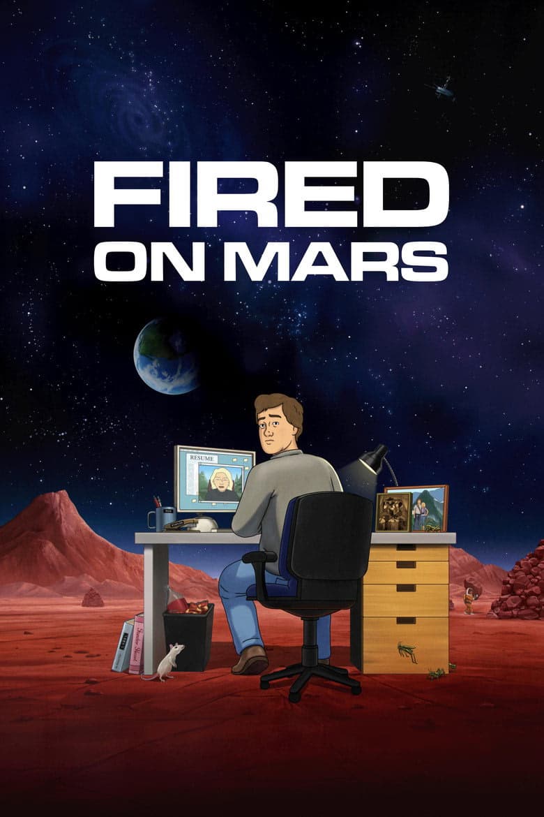 Fired on Mars 1. Sezon Posteri