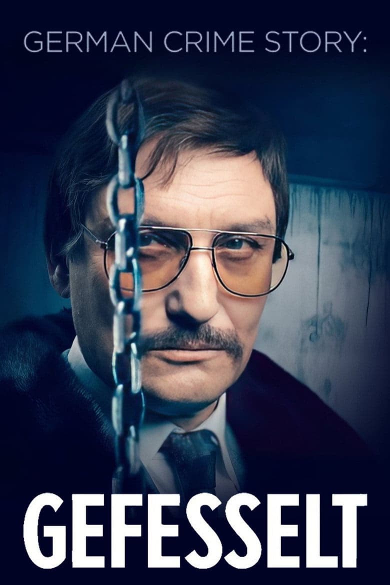 German Crime Story: Gefesselt 1. Sezon Posteri