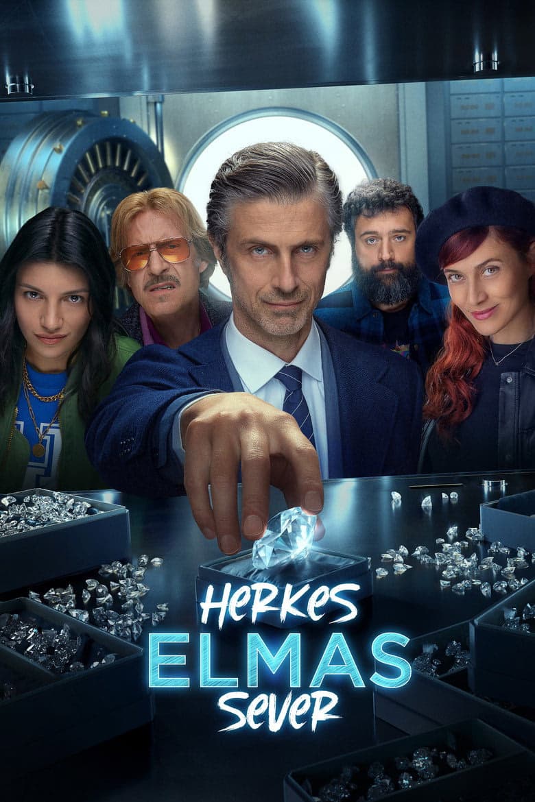Herkes Elmas Sever 1. Sezon Posteri