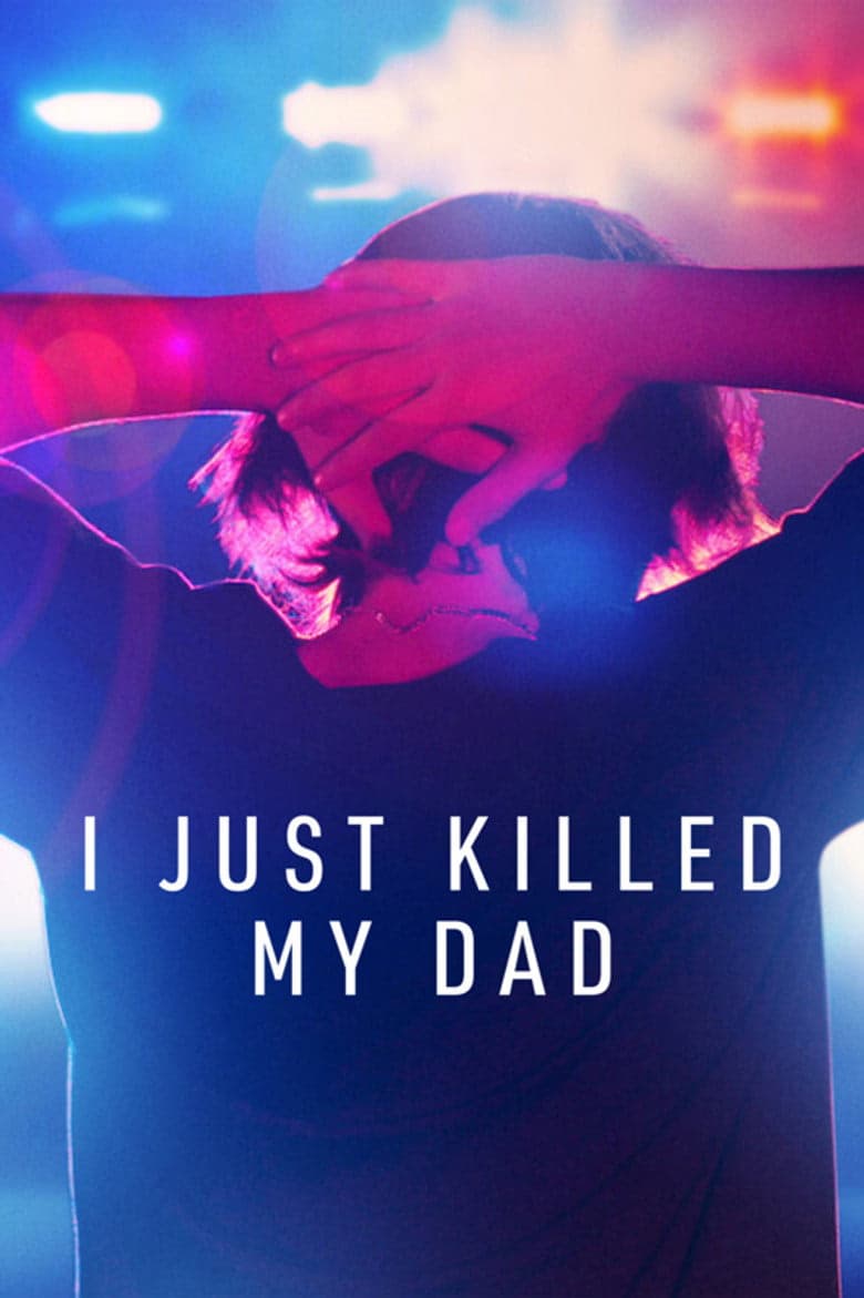 I Just Killed My Dad 1. Sezon Posteri