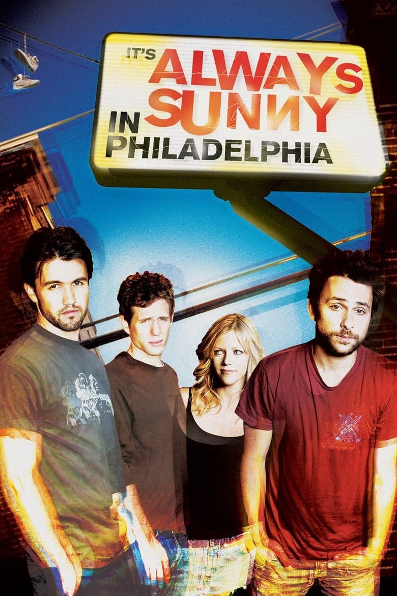 It's Always Sunny in Philadelphia 1. Sezon Posteri