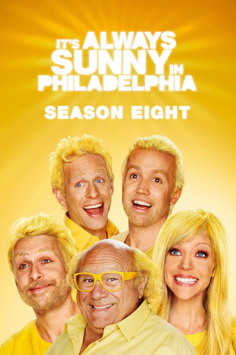 It's Always Sunny in Philadelphia 8. Sezon Posteri