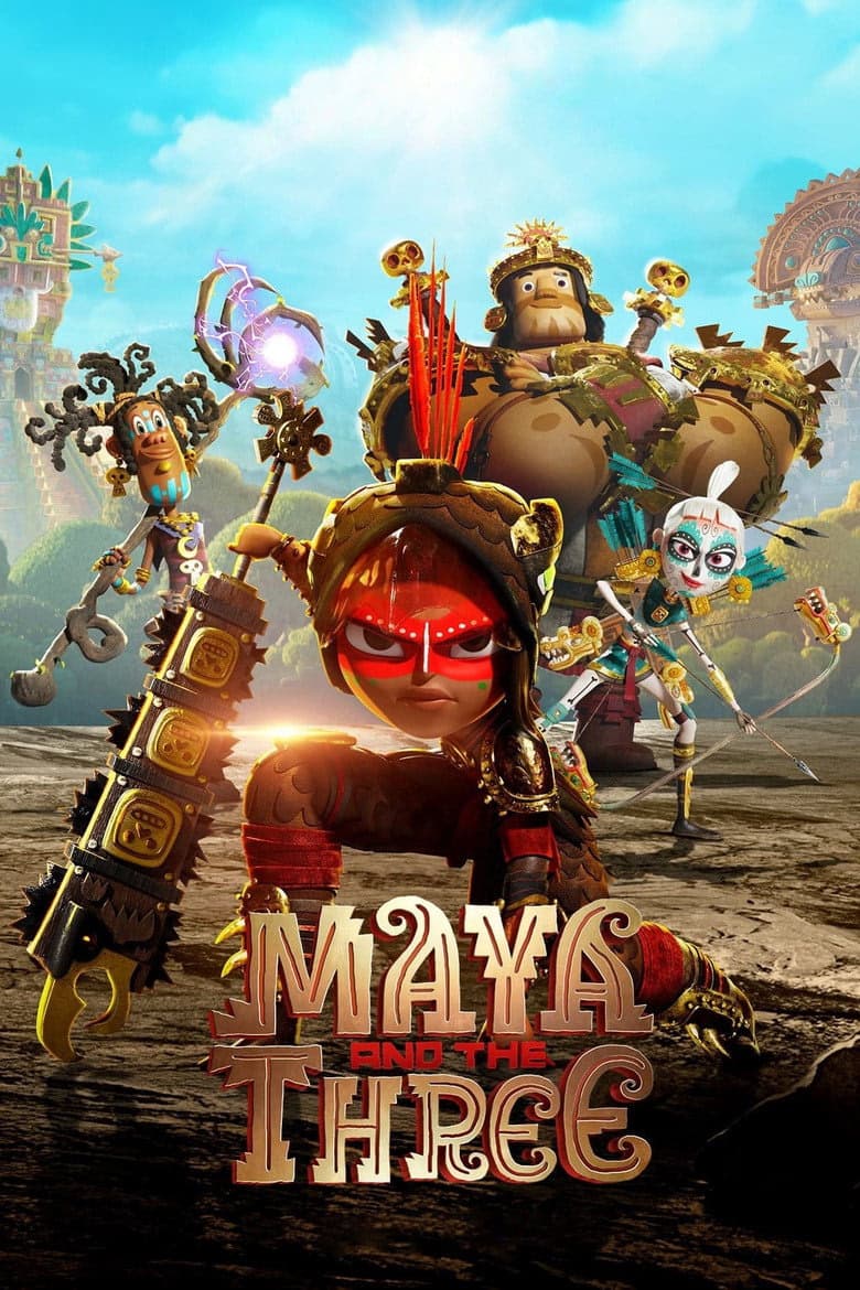 Maya and the Three 1. Sezon Posteri