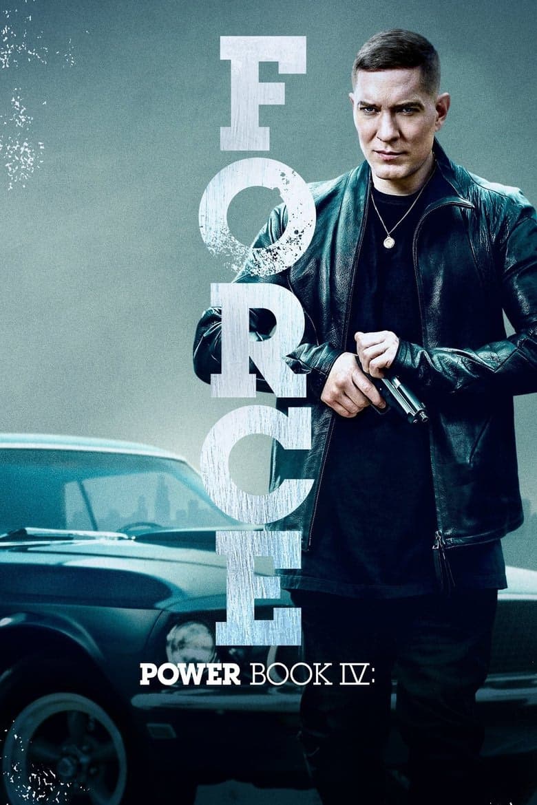 Power Book IV: Force 1. Sezon Posteri