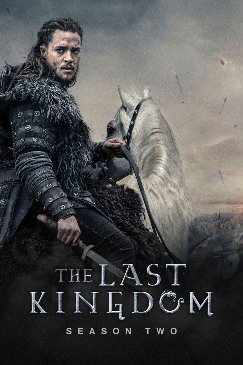 The Last Kingdom 2. Sezon Posteri