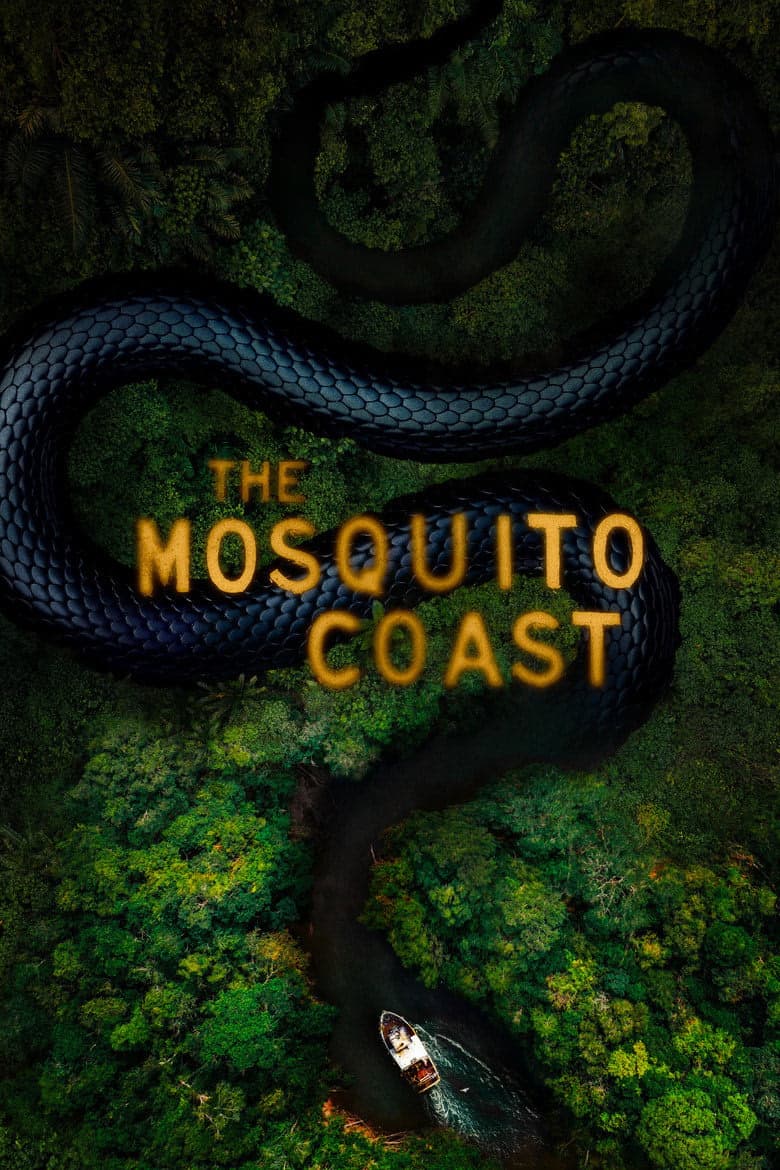 The Mosquito Coast 2. Sezon Posteri