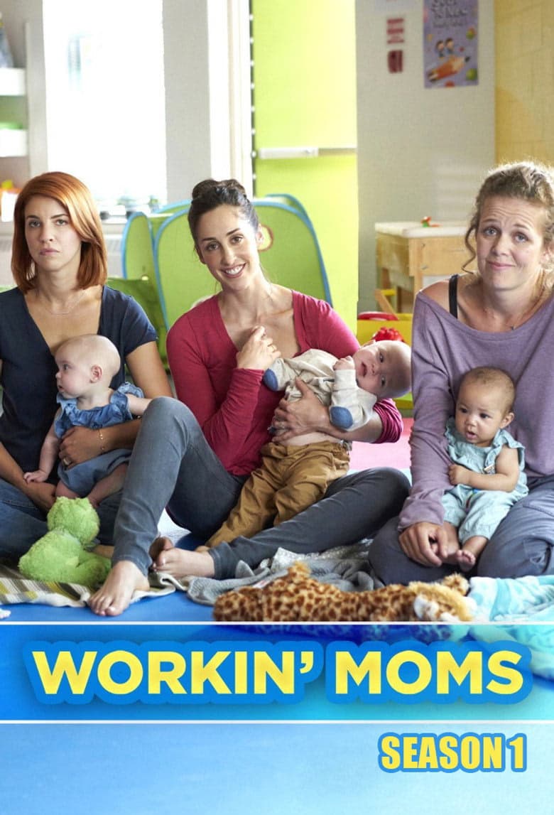 Workin' Moms 1. Sezon Posteri