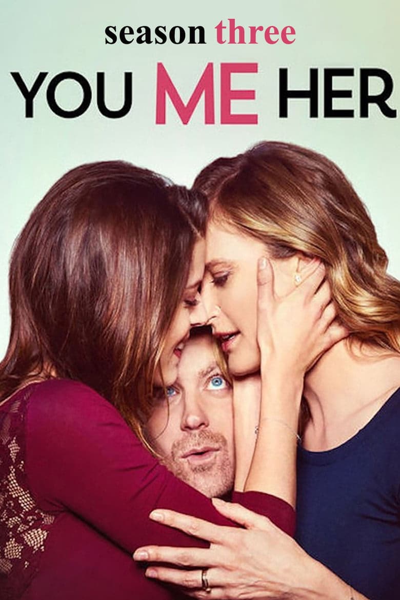 You Me Her 3. Sezon Posteri