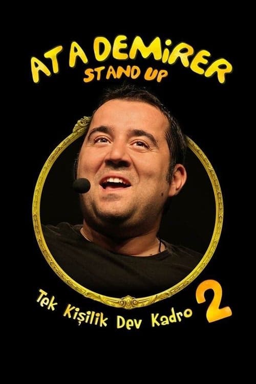 Ata Demirer: Tek Kişilik Dev Kadro 2 izle