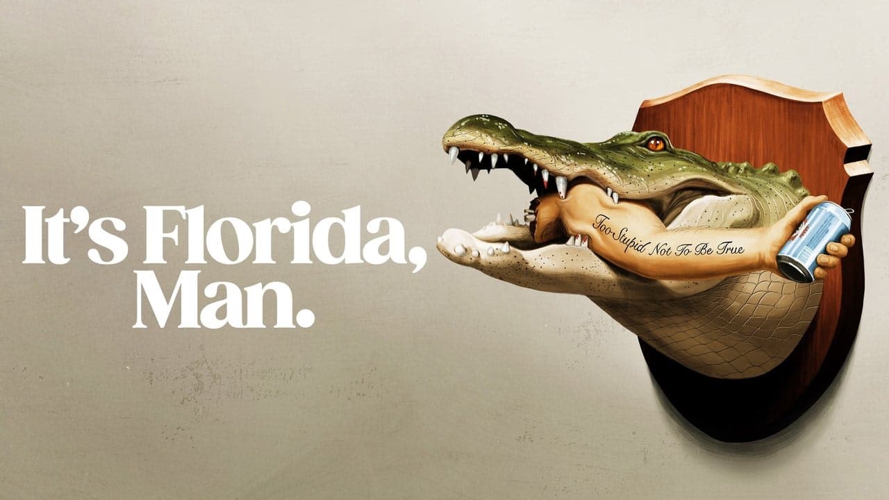 It's Florida, Man. arka plan