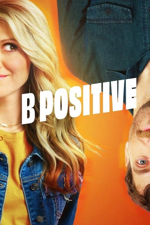 B Positive izle