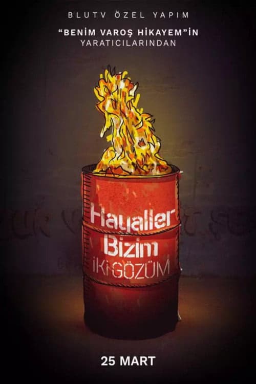 Hayaller Bizim İki Gözüm 1. Sezon Posteri