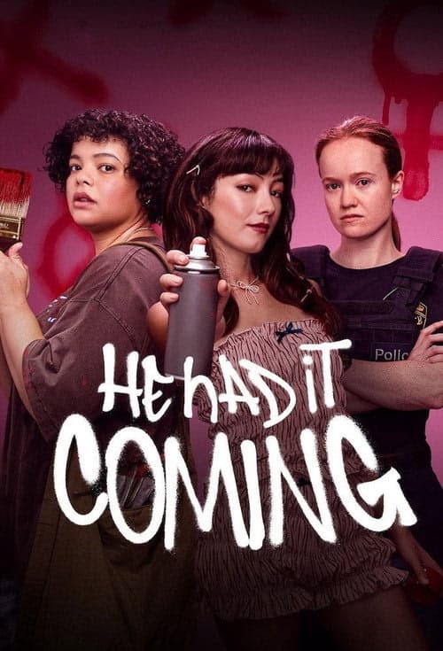 He Had It Coming izle