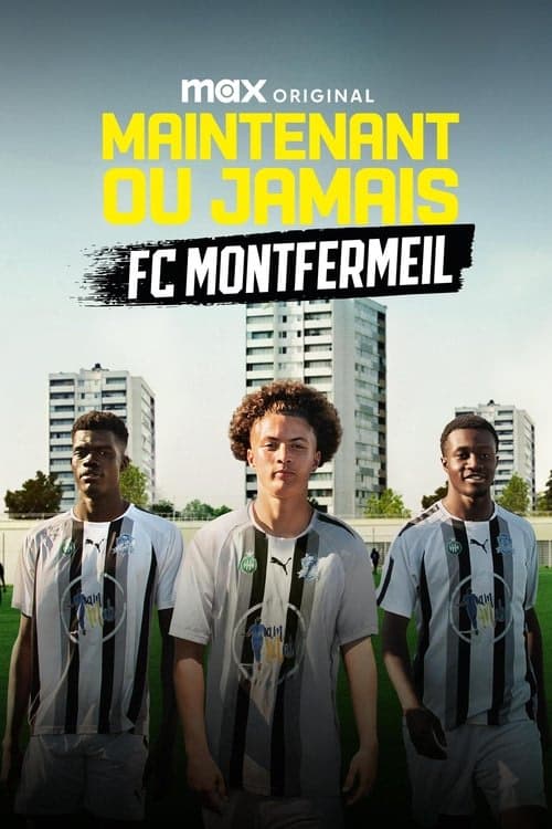 Now or Never - FC Montfermeil izle