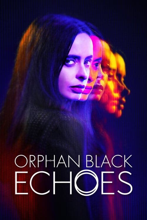 Orphan Black: Echoes izle