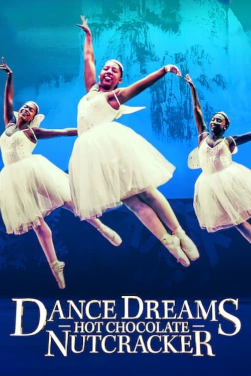 Dans Hayalleri: Hot Chocolate Nutcracker izle