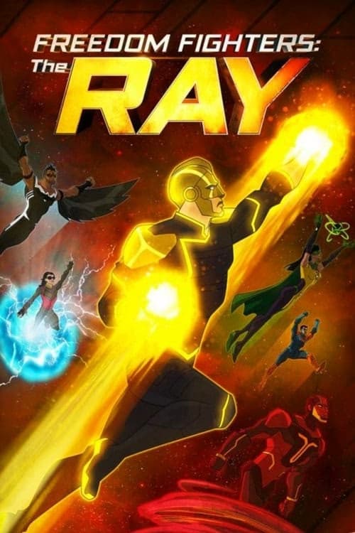 Hürriyet Savaşçıları: The Ray izle
