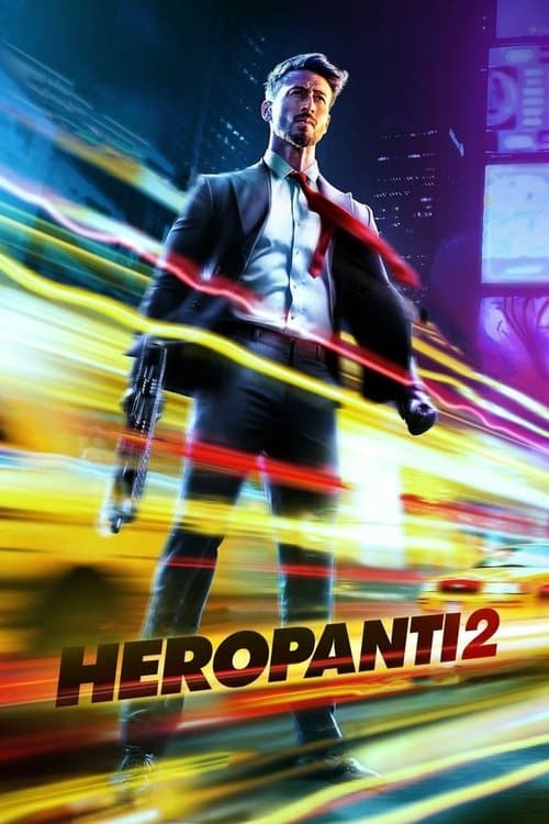 Kahramanlık 2 / Sevme Hakkı  2 / Heropanti 2 izle
