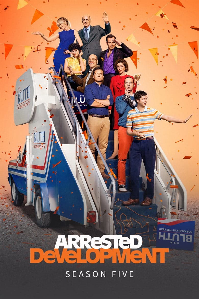 Arrested Development 5. Sezon Posteri