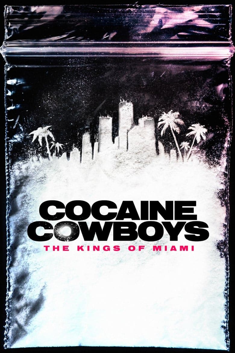 Cocaine Cowboys: The Kings of Miami 1. Sezon Posteri