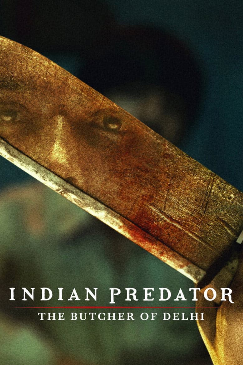 Indian Predator: The Butcher of Delhi 1. Sezon Posteri