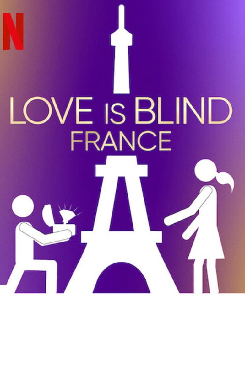 Love Is Blind: France 1. Sezon Posteri