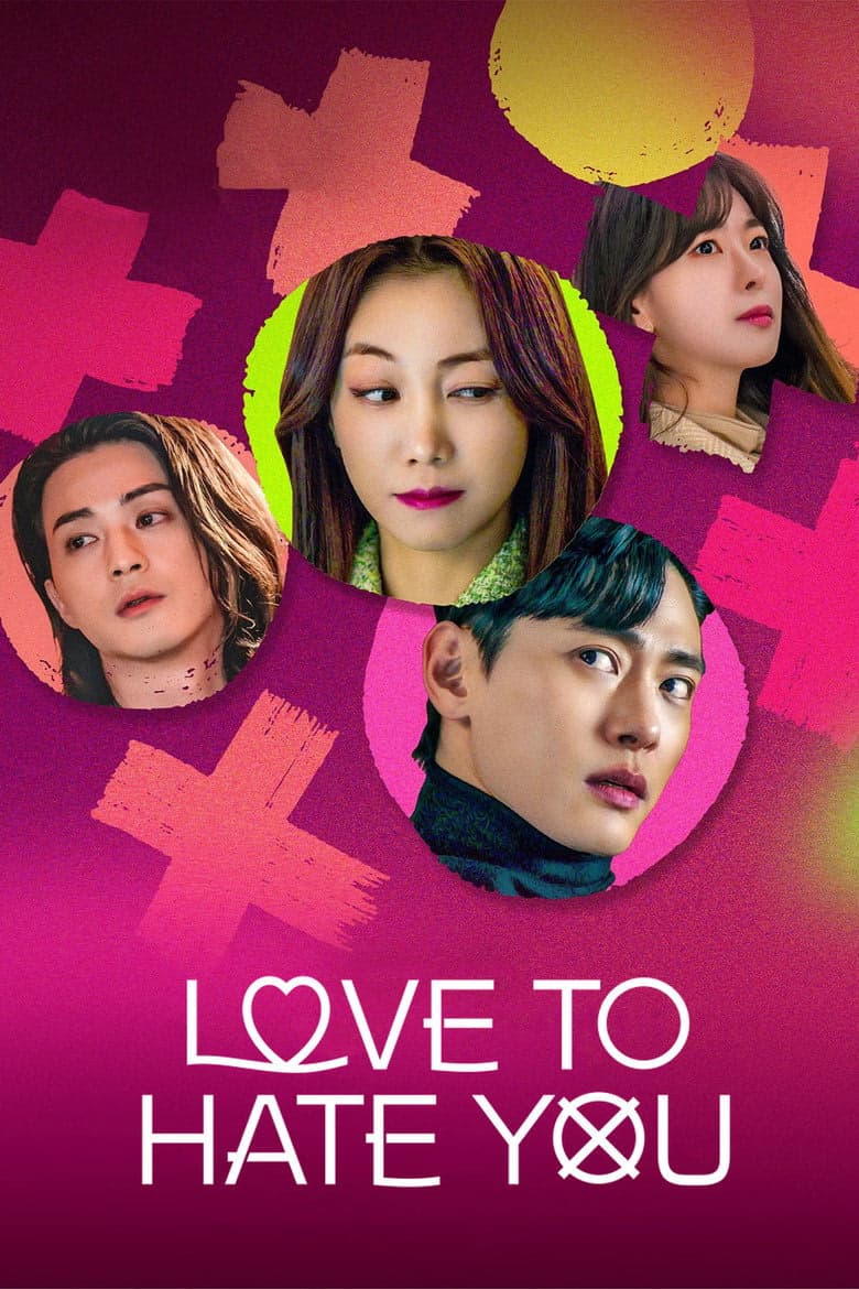 Love to Hate You 1. Sezon Posteri