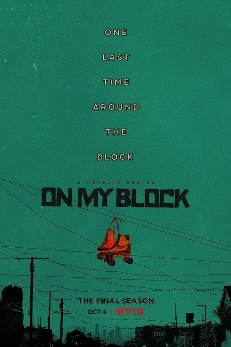 On My Block 4. Sezon Posteri
