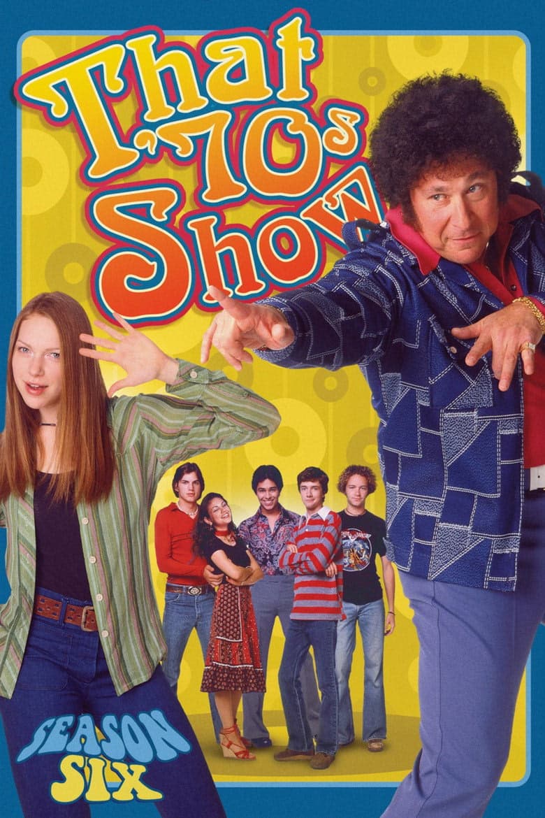 That '70s Show 6. Sezon Posteri