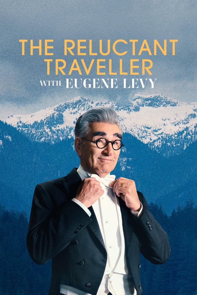 The Reluctant Traveller with Eugene Levy 3. Sezon Posteri