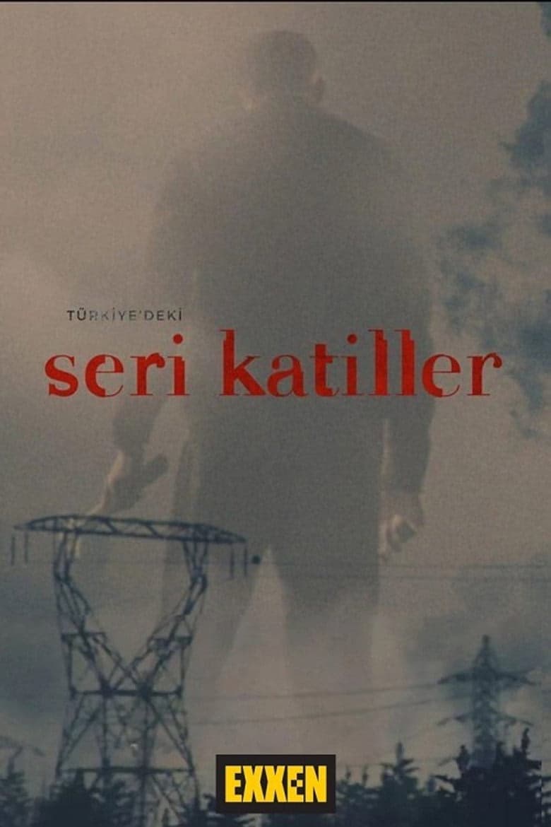 Türkiye'deki Seri Katiller 1. Sezon Posteri