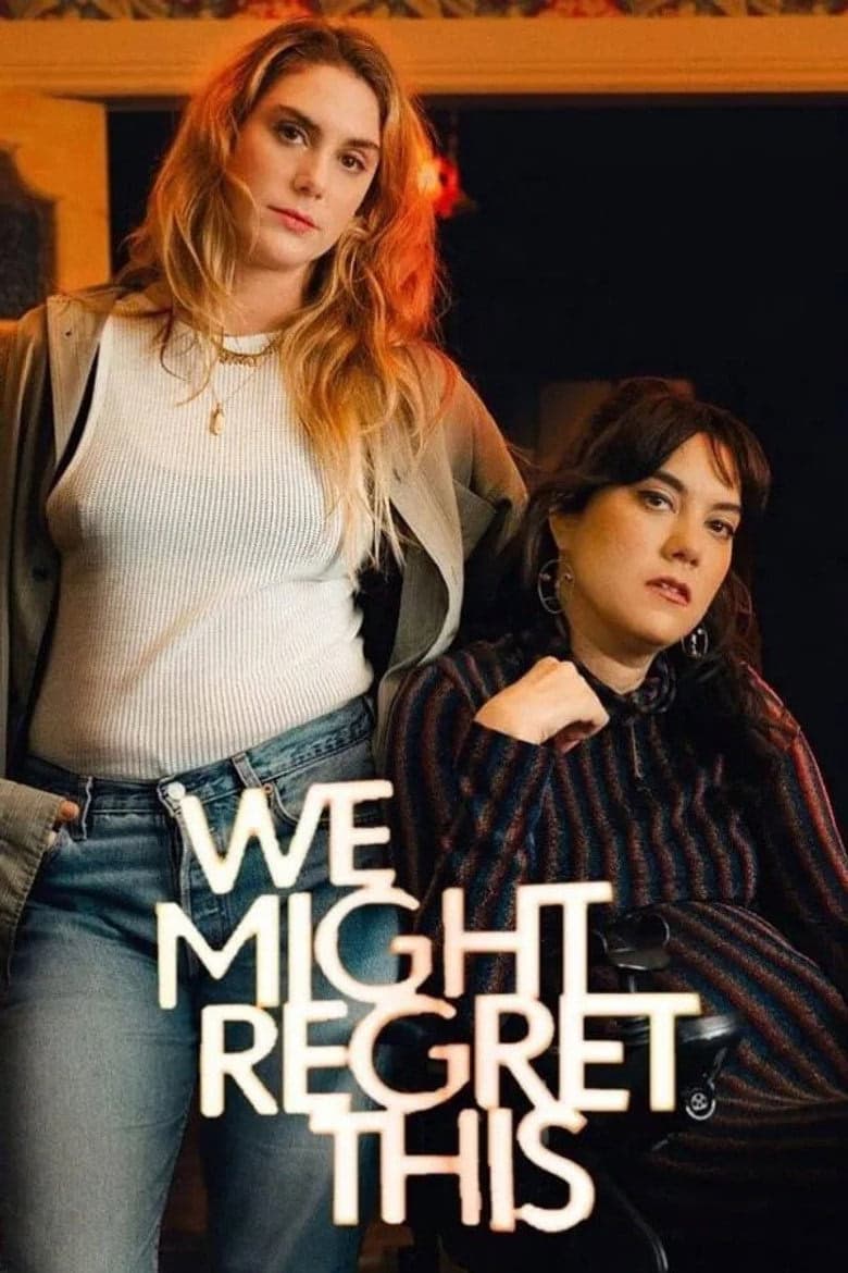 We Might Regret This 1. Sezon Posteri