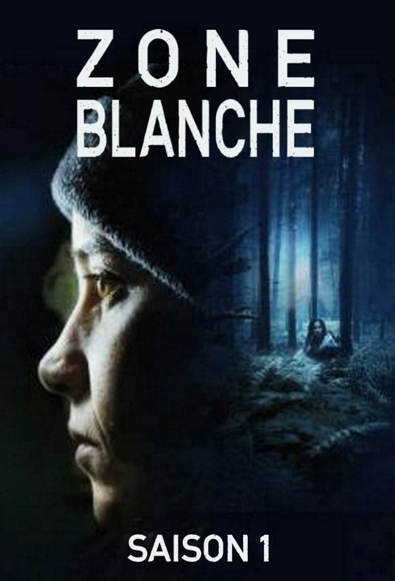 Zone blanche 1. Sezon Posteri