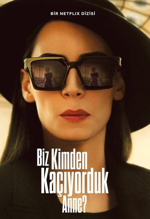 Biz Kimden Kaçıyorduk Anne? izle