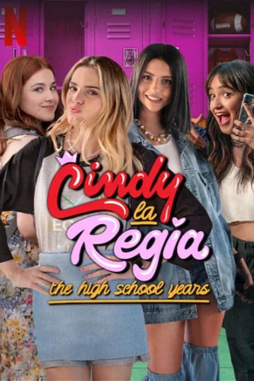 Cindy la Regia: The High School Years izle